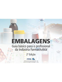 EMBALAGENS - Guia básico para o profissional da Indústria Farmacêutica (2ª Edição)